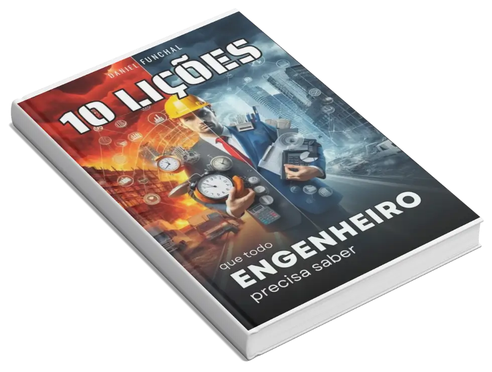 10 Lições que todo Engenheiro precisa saber